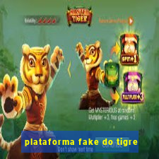 plataforma fake do tigre